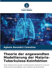 Theorie der angewandten Modellierung der Malaria-Tuberkulose-Koinfektion cover