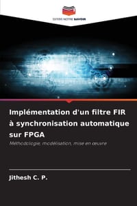 Implémentation d'un filtre FIR à synchronisation automatique sur FPGA cover