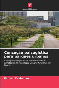 Conceção paisagística para parques urbanos cover