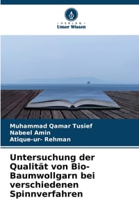 Untersuchung der Qualität von Bio-Baumwollgarn bei verschiedenen Spinnverfahren cover