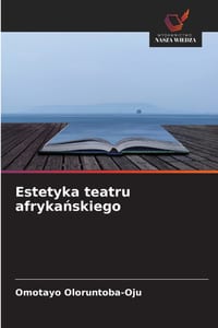 Estetyka teatru afrykańskiego cover