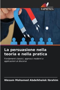 La persuasione nella teoria e nella pratica cover
