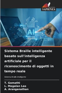 Sistema Braille intelligente basato sull'intelligenza artificiale per il riconoscimento di oggetti in tempo reale cover
