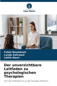 Der unverzichtbare Leitfaden zu psychologischen Therapien cover