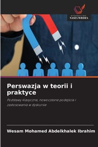 Perswazja w teorii i praktyce cover