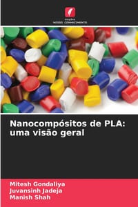 Nanocompósitos de PLA: uma visão geral cover
