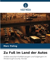 Zu Fuß im Land der Autos cover