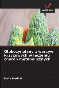 Glukozynolany z warzyw krzyżowych w leczeniu chorób metabolicznych cover