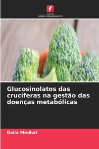 Glucosinolatos das crucíferas na gestão das doenças metabólicas cover