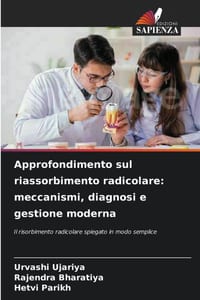 Approfondimento sul riassorbimento radicolare: meccanismi, diagnosi e gestione moderna cover