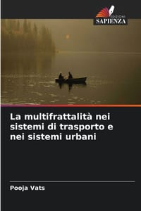 La multifrattalità nei sistemi di trasporto e nei sistemi urbani cover