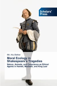 Moral Ecology in Shakespeare's Tragedies cover