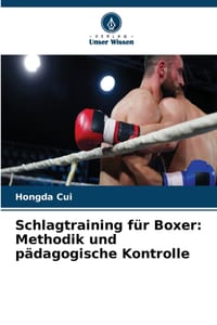 Schlagtraining für Boxer: Methodik und pädagogische Kontrolle cover