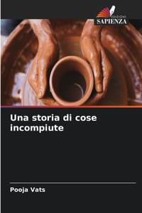 Una storia di cose incompiute cover