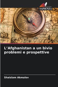 L'Afghanistan a un bivio problemi e prospettive cover