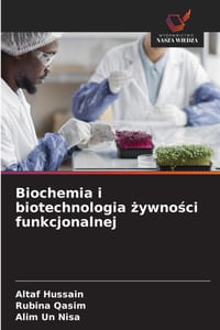 Biochemia i biotechnologia żywności funkcjonalnej cover