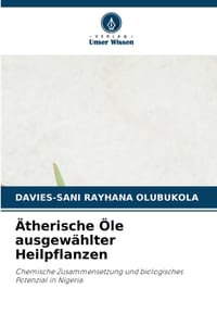 Ätherische Öle ausgewählter Heilpflanzen cover