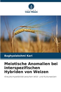 Meiotische Anomalien bei interspezifischen Hybriden von Weizen cover
