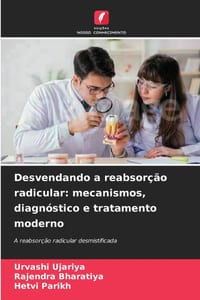 Desvendando a reabsorção radicular: mecanismos, diagnóstico e tratamento moderno cover