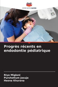 Progrès récents en endodontie pédiatrique cover