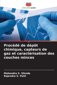 Procédé de dépôt chimique, capteurs de gaz et caractérisation des couches minces cover