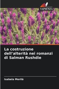 La costruzione dell'alterità nei romanzi di Salman Rushdie cover