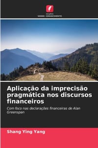 Aplicação da imprecisão pragmática nos discursos financeiros cover