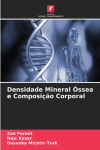 Densidade Mineral Óssea e Composição Corporal cover