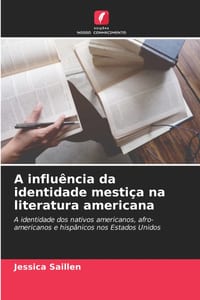 A influência da identidade mestiça na literatura americana cover