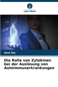 Die Rolle von Zytokinen bei der Auslösung von Autoimmunerkrankungen cover
