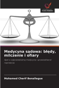 Medycyna sądowa: blędy, milczenie i ofiary cover