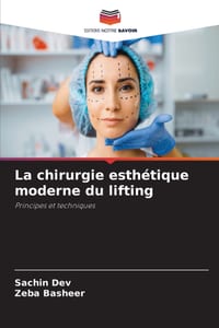 La chirurgie esthétique moderne du lifting cover