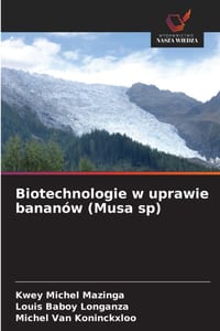 Biotechnologie w uprawie bananów (Musa sp) cover