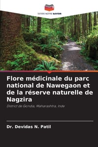 Flore médicinale du parc national de Nawegaon et de la réserve naturelle de Nagzira cover