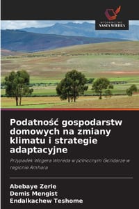 Podatnośc gospodarstw domowych na zmiany klimatu i strategie adaptacyjne cover