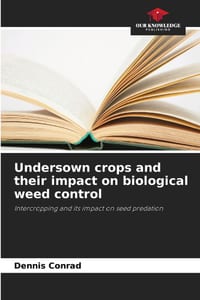 Undersown crops and their impact on biological weed control cover