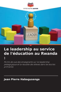 Le leadership au service de l'éducation au Rwanda cover
