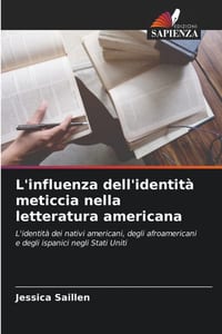 L'influenza dell'identità meticcia nella letteratura americana cover