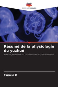 Résumé de la physiologie du yuzhué cover