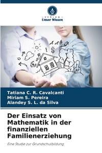 Der Einsatz von Mathematik in der finanziellen Familienerziehung cover