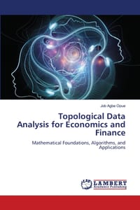 Topological Data Analysis for Economics and Finance cover