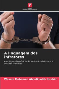 A linguagem dos infratores cover