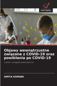 Objawy wewnątrzustne związane z COVID-19 oraz powiklania po COVID-19 cover