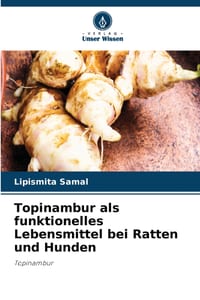 Topinambur als funktionelles Lebensmittel bei Ratten und Hunden cover