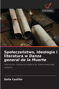 Spoleczeństwo, ideologia i literatura w Danza general de la Muerte cover