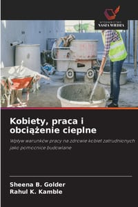 Kobiety, praca i obciążenie cieplne cover
