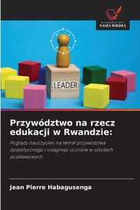 Przywództwo na rzecz edukacji w Rwandzie cover