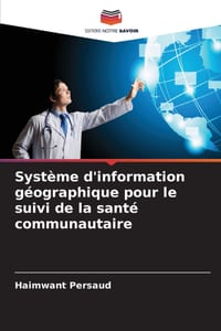 Système d'information géographique pour le suivi de la santé communautaire cover