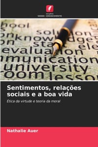Sentimentos, relações sociais e a boa vida cover