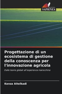 Progettazione di un ecosistema di gestione della conoscenza per l'innovazione agricola cover